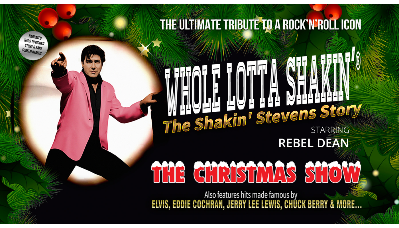 Whole Lotta Shakin' - The Shakin' Stevens Story Whole Lotta Shakin' - The Shakin' Stevens Story