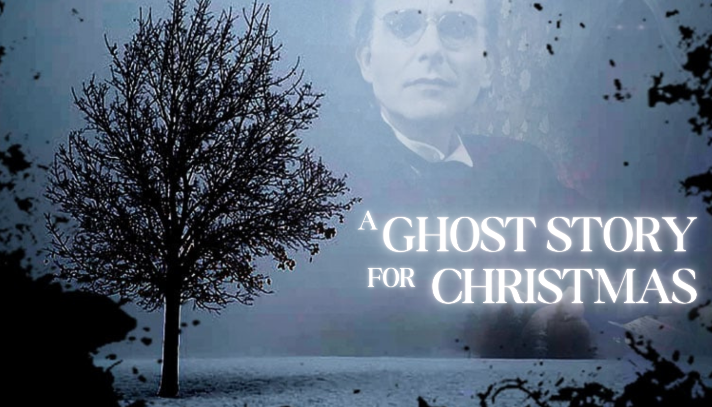 A Ghost Story For Christmas