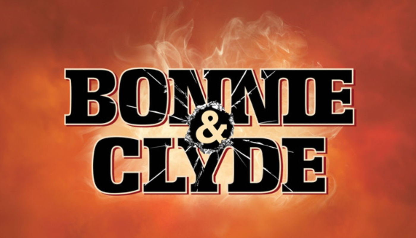 Bonnie & Clyde - The Musical